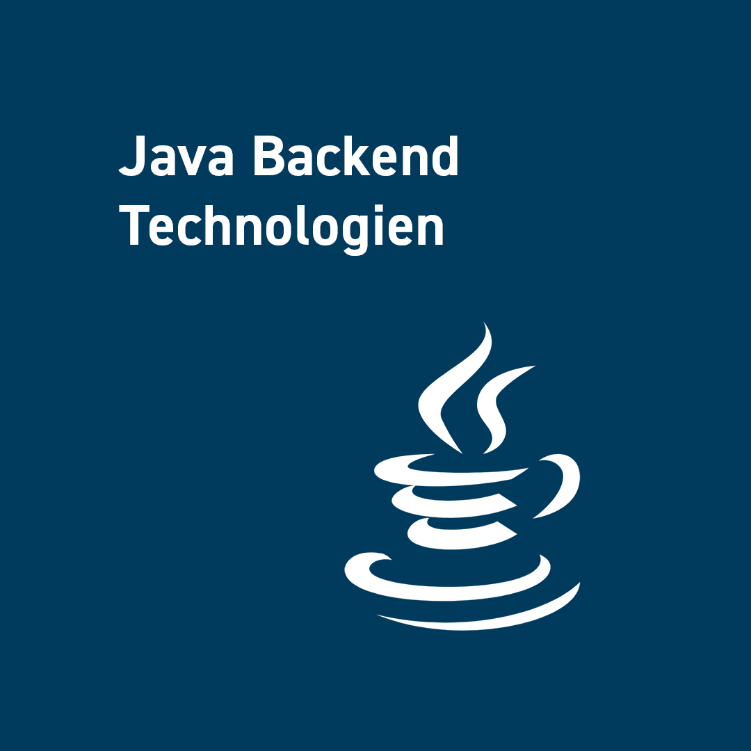 IT Projekte: Java Backend Technologien
