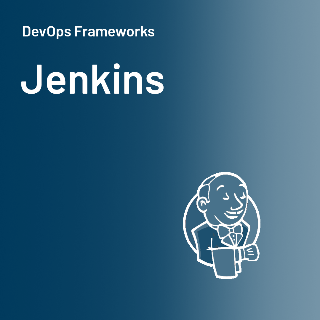DevOps Framework Jenkins